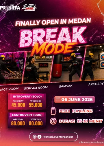 Pertama Kali Hadir Di Medan Break Mode Resmi Dibuka 6 Juni 2026 di Plaza Medan Fair LT.UG.